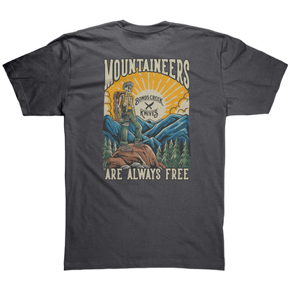 * COLORS*  Mountaineers Are Always Free T Shirt