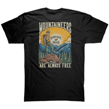 * COLORS*  Mountaineers Are Always Free T Shirt