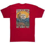 * COLORS*  Mountaineers Are Always Free T Shirt